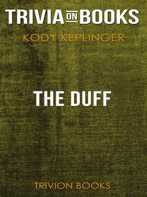 cover image of The DUFF by Kody Keplinger (Trivia-On-Books)